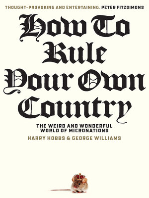 cover image of How to Rule Your Own Country